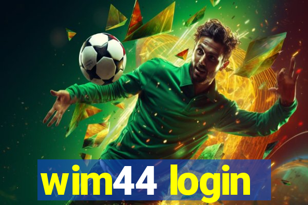 wim44 login